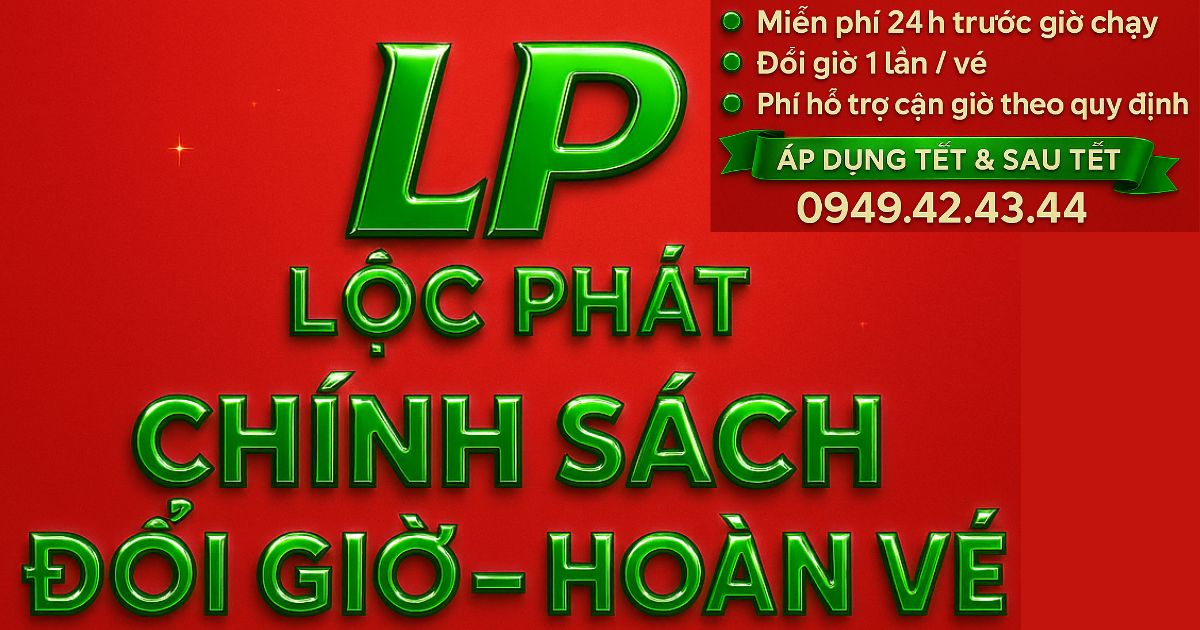 Chính sách đổi giờ, hoàn vé – Linh hoạt & minh bạch