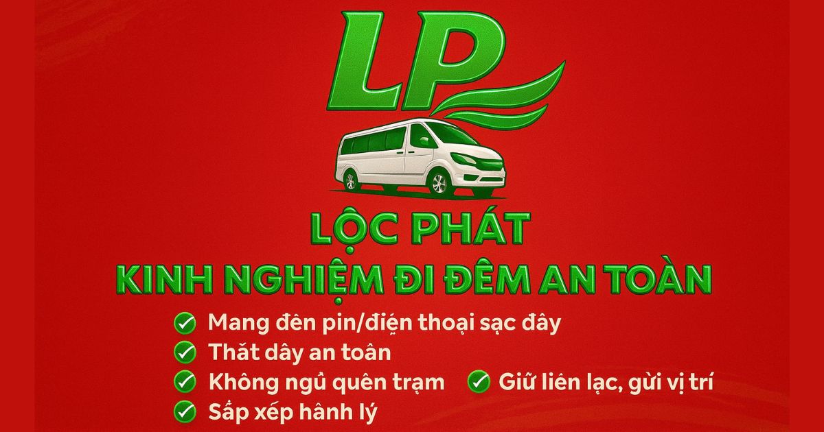Kinh nghiệm đi đêm an toàn – Thoải mái & đúng giờ